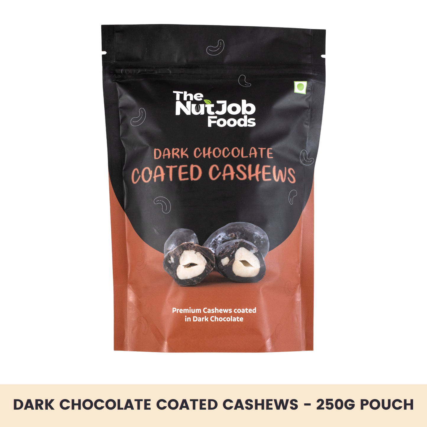 Dark Chocolate Coated Cashews - Premium Cashews coated in Dark Chocolate - 250g Pouch - Protein Source, High Fiber, No Added Preservatives
